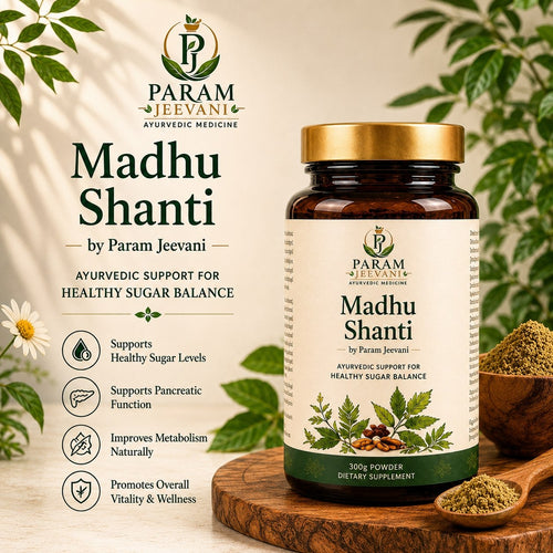 Madhu Shanti by Param Jeevani (Powder & Capsules)